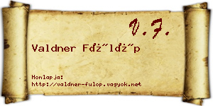 Valdner Fülöp névjegykártya